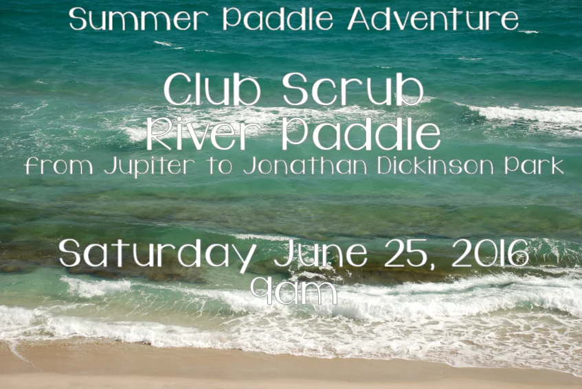 
Club Scrub River Paddle!