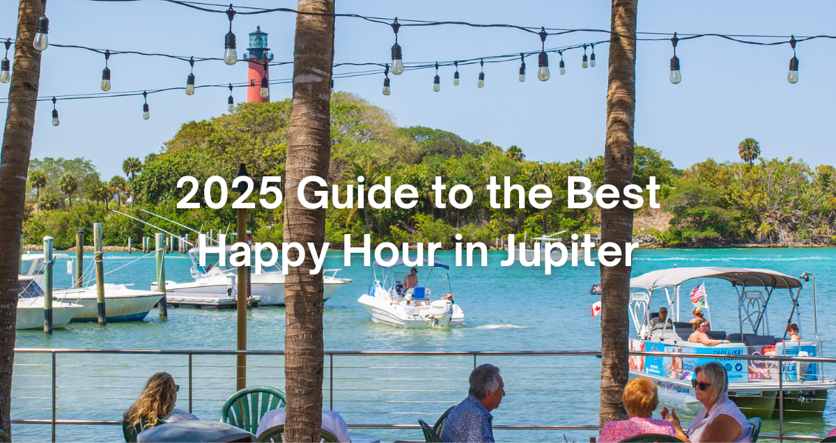 Your 2025 Guide to Jupiter Happy Hour