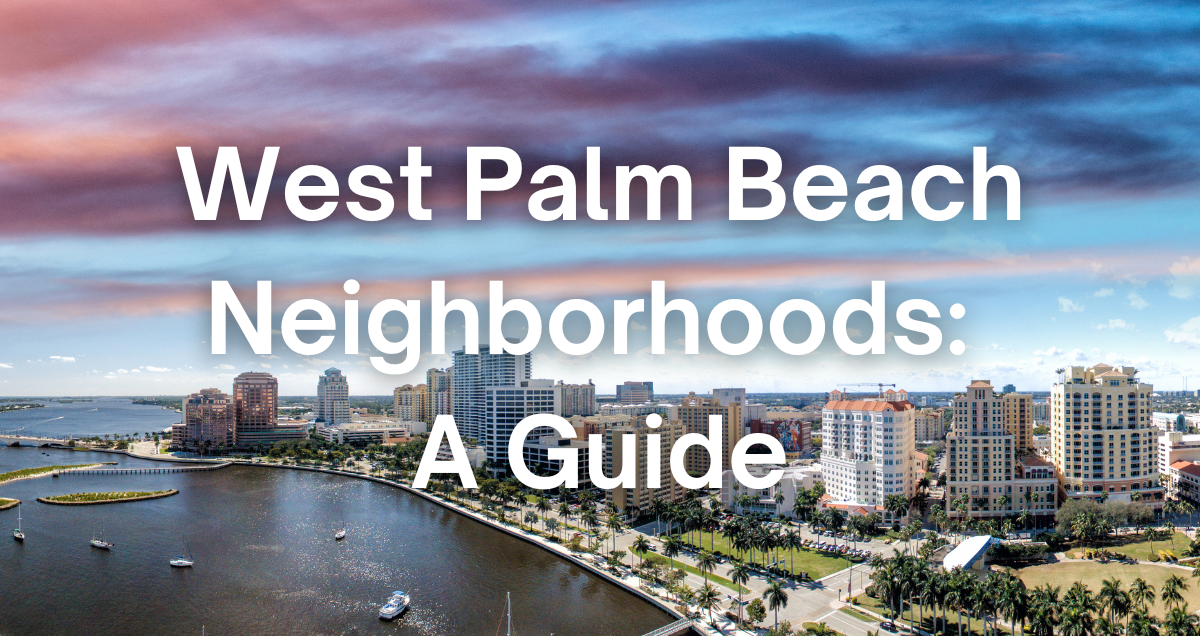 an aerial photo of West Palm Beach with the title 